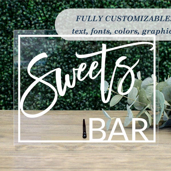 Sweets Bar Table Sign || Clear acrylic wedding sign desserts bar candy buffet donut bar bridal shower bachelorette party FF13P 03-038-012