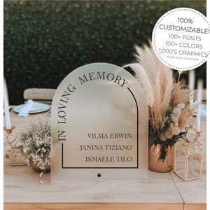Custom Arch Acrylic In Loving Memory Wedding Table Sign || Hashtag Photo Sign Clear Acrylic Wedding Signage Calligrapher 03-038-602