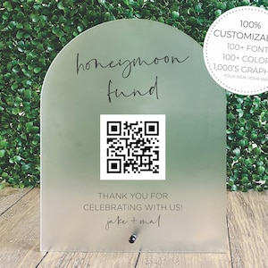 Arch Scannable QR Code Honeymoon Fund Frosted Wedding Sign || qr code custom personalized after party table sign decor 03-038-509
