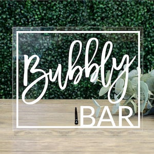 Bubbly Bar Table Sign || clear acrylic wedding sign champagne bar bridal shower bar wedding engagement decorations bar cart FF13P 03-038-040