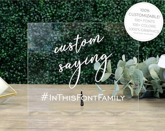 Custom Wedding Table Sign || Personalized Clear Acrylic Sign Hashtag Photo Booth Guest Book Sign Signage Calligrapher FF3PC 03-038-072