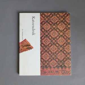 Book Cottonprint in The Netherlands, Printed Textiles,  fashion history cotton chintz Dutch design imported floral pattern lace Java