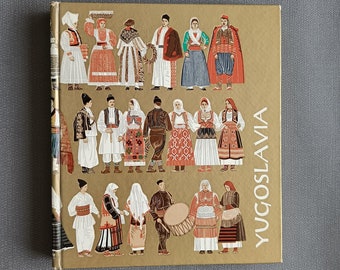 Libro Tradición popular en Yugoslavia diez recorridos Encaje Baile folclórico Trabajo en madera Trajes folclóricos Patrimonio popular Patrones de bordado Ondermoedersparapluu