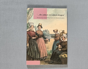 Boek Noord-brabantse Klederdrachten en Streeksieraden, Nederlandse jurk rok hoed hoofdtooi sieraden, Poffer, kleding Nederlandse folklore mode