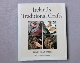 Buch Traditionelles Irland Traditionelles Kunsthandwerk, Irische Spitze, Keramik, Quilten,