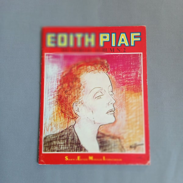 Edith Piaf Songbook Paperback Book with 15 Songs  and 15 photos , Memorial Album nr 2 Piano-Chant-Guitare chansons