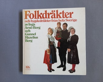 Book Swedish Folk Costumes by Inga Arno Berg , traditional folklore clothing Sweden , ethnic fashion history regional dress style Skane Orsa