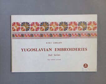 Book Yugoslavian Embroideries, DMC,Traditional embroidery book, embroideries ,book about embroidery,Ondermoedersparapluu