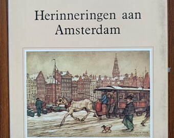 ZAREZERWUJ Anton Pieck Herinneringen w Amsterdamie | Holenderska nostalgia | Vintage książka do języka niderlandzkiego | Holland Nostalgiczne ilustracje