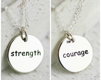 Strength Necklace - Courage Necklace  Sterling Silver Round Word Strength Courage Necklace  Reversible Pendant  Affirmation Pendant  Inspire