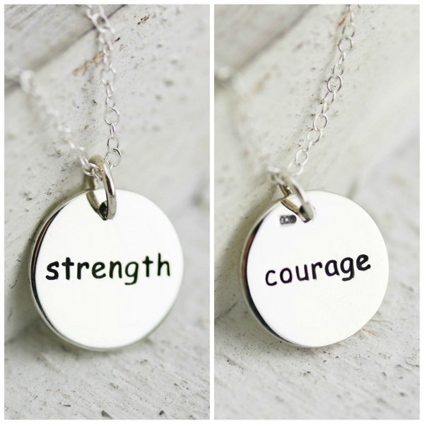 Strength Necklace - Courage Necklace  Sterling Silver Round Word Strength Courage Necklace  Reversible Pendant  Affirmation Pendant  Inspire