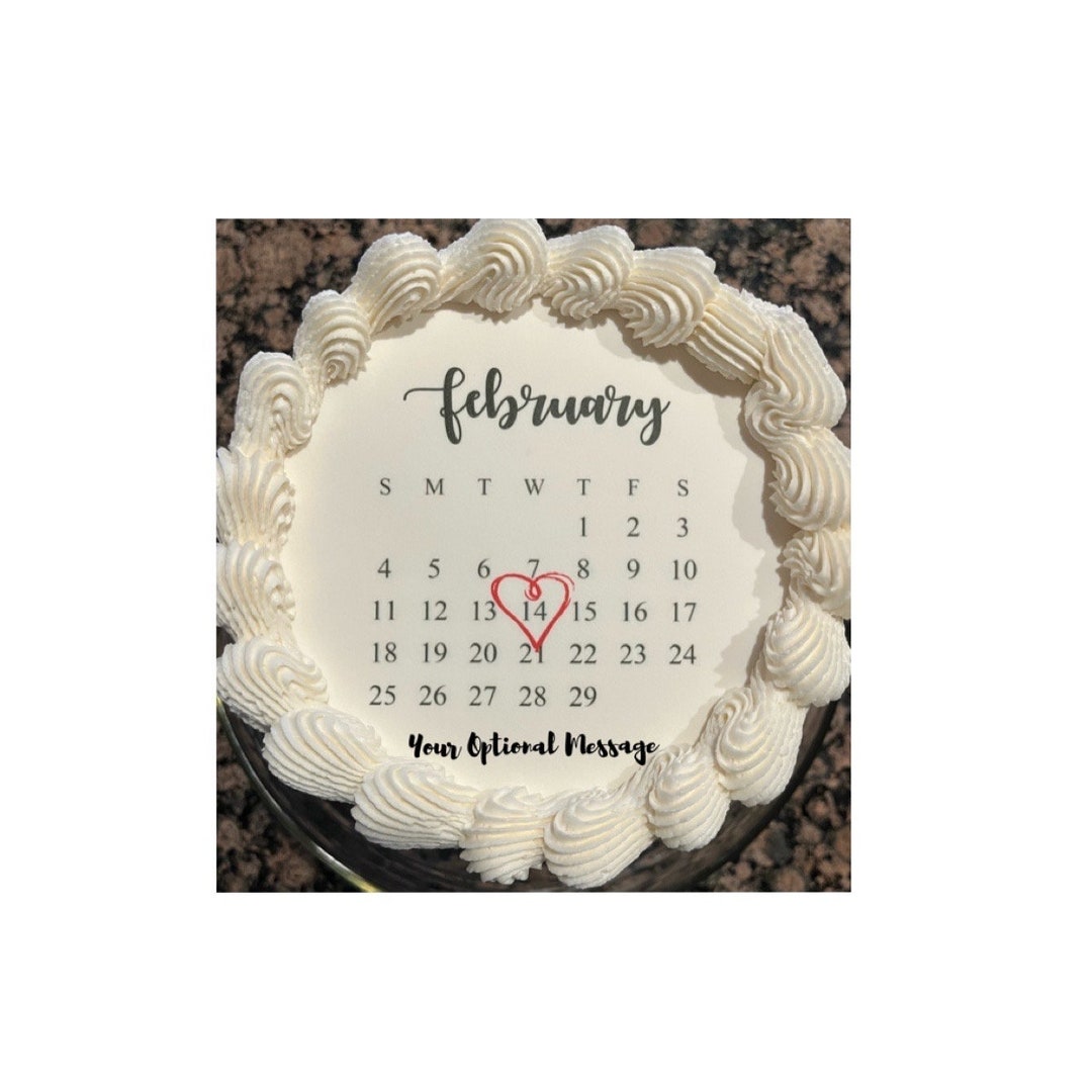 Calendar Cake Topper Edible Image For Heart Round Or Sheet Cakes Etsy Il 1080xN.5886577733 6bdd