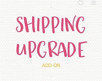 Upgrade to priority shipping