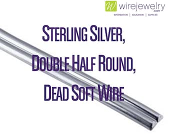 0.925 Sterling Silver, Double Half Round, Dead Soft Jewelry Wire, Various Gauges & Lengths