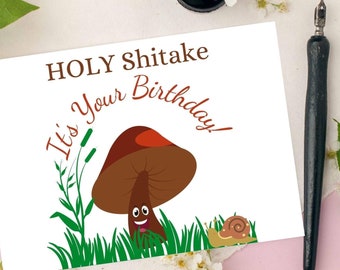 Holy Shitake Its Your Birthday Card, Funny Mushroom Card, Food Pun Card, Funny Vegan Greeting Card, Vegetarian Birthday Card, Eco Friendly