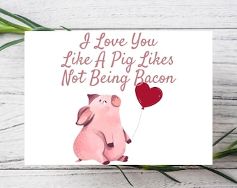 Funny Pig Card, Cute Pig Valentine Card, Pig Lover Card, Pig Birthday Card, Pig Lover Card, Pig Anniversary Card, Eco Friendly