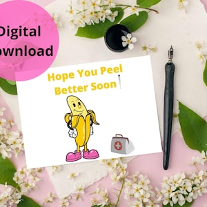 Peel Better Bald Get Well Karte, lustige Banana Karte, Beileid Karte, digitaler Download