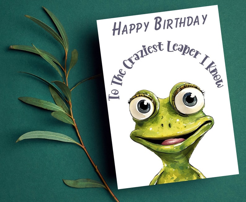 Leap Year Birthday, Leap Year Birthday Card, Funny Frog Birthday Card