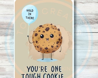 You're One Tough Cookie Motivational Inspirational Card for Divorce Loss Grieving Eco Friendly