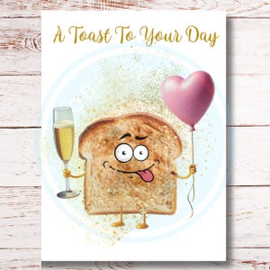 Birthday Toast Card A6 Funny Birthday Pun Card Happy Birthday To You Food Pun Card Toast Lover Card Eco Friendly