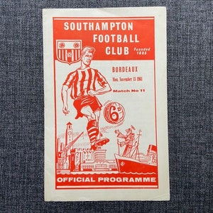 Southampton v Bordeaux 1961  Foreign friendly football programme - great Christmas or birthday gift idea - football gift