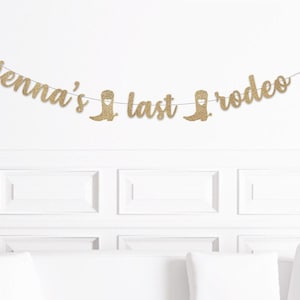 Custom Last Rodeo Banner, Austin Bachelorette Decorations, Last Rodeo Bachelorette, Western Bach Party Supplies, Nashville Sign Backdrop