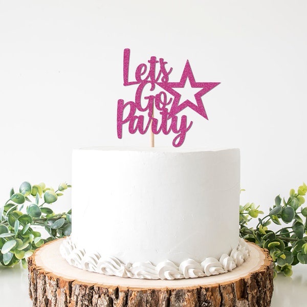 Let's Go Party Cake Topper, Come On Girl Pink Themed Birthday Party Bachelorette Decorations, Girly Doll Movie Decor
