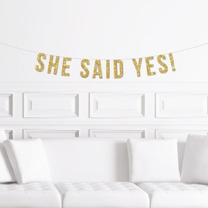 ¡Dijo que sí! / Banner de fiesta con purpurina dorada / Banner para despedida de soltera / Banner para despedida de soltera / Decoración para fiesta de compromiso