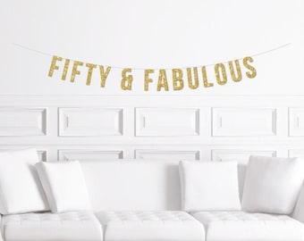 Gold Glitter "Fifty & Fabulous" Banner - 50th Birthday Decor