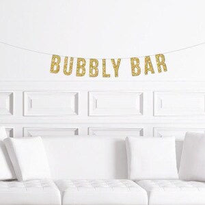 Bubbly Bar Banner / Gold Glitter Mimosa Bar Banner  / Bridal Shower Banner/ Bachelorette Party Banner /  Engagement Decorations / Champagne