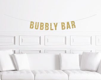 Bubbly Bar Banner / Gold Glitter Mimosa Bar Banner  / Bridal Shower Banner/ Bachelorette Party Banner /  Engagement Decorations / Champagne