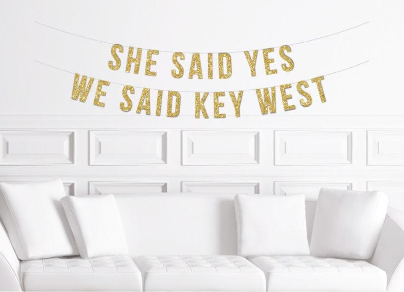 Key West Bachelorette Party Banner | She Said Yes We Said Key West Banner Gold Glitter