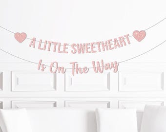 Valentines Day Baby Shower Decorations, A Our Little Sweetheart Is On The Way Banner, Valentine Decor, Is Almost Here, Conversation Heart