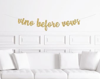 Vino Before Vows Banner / Wine Tour Bachelorette Sign  / Women's Wine Trip Banner/ Napa Valley Bach Decor /  Winery Decoration Bride to Be