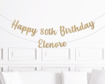 Happy 80th Birthday Banner, 80th Birthday Decorations, Custom Personalized Eithieth Birthday Decor, 80 Year Old Birthday