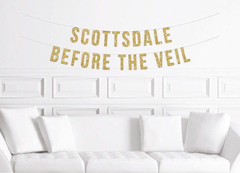 Scottsdale Before The Veil Banner, Arizona Bachelorette Party Decor image 1