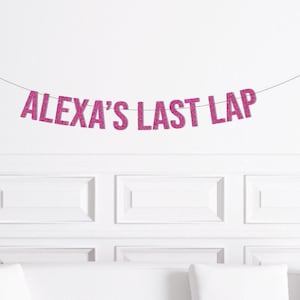 Bannière personnalisée Last Lap, EVJF course, décorations de fête Bach pour circuit, décoration d'articles de fête sur le thème de la voiture de course Vegas