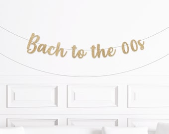 Bach to the 00s Banner, 2000s Bachelorette Party Decorations, Millenium Bach Party Decor, 2000's Themed Bachelorette Party Supplies