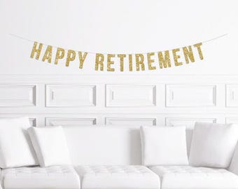 Happy Retirement Banner / Retirement Party Sign / Retirement Party Decorations /  Retirement Banner Ideas / Retired / Retiring Office Party