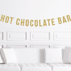 Hot Chocolate Bar Banner / Winter Wedding Sign, Hot Cocoa Station Decoration Christmas Party Decor image 1
