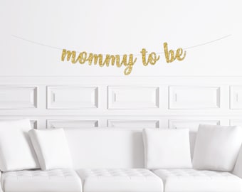 Mommy to Be Banner, Baby Shower Decorations, Decor for a Bee Themed Baby Shower