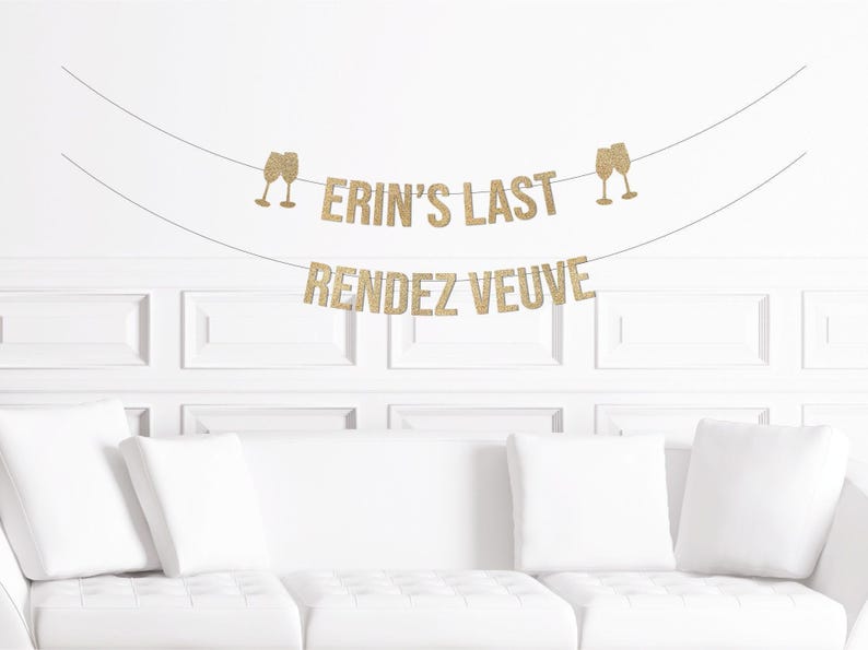 Custom Last Rendez Veuve Party Banner, Champagne Bachelorette Party ...