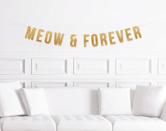 Cat Lover Bachelorette Party, Meow & Forever Cat Adoption Banner, Pet Adoption Party, Cat Birthday