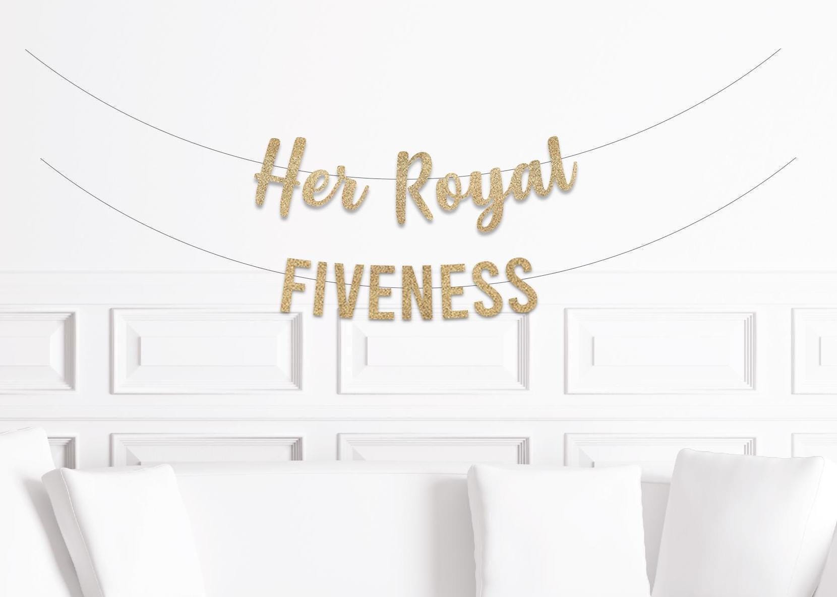 "Her Royal Fiveness" Banner – Glitzernde Deko Für Den 5. Geburtstag (Mädchen), Zum Selberaufhängen Mit Buchstaben & Seil