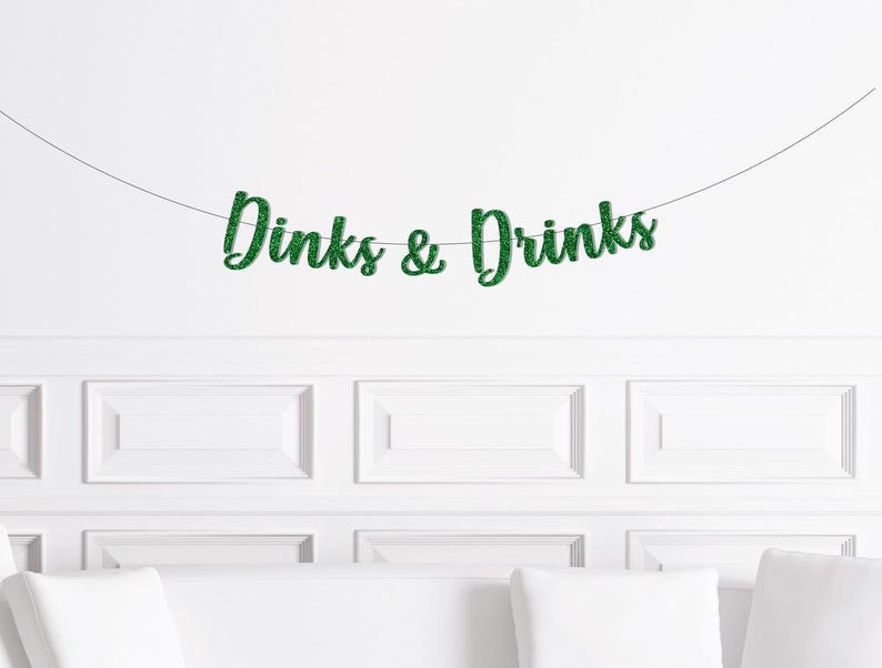 Pickleball Birthday Decor, Dinks and Drinks Banner Sign, Bachelorette Party Decor Dinks Pickle Ball Supplies image 2