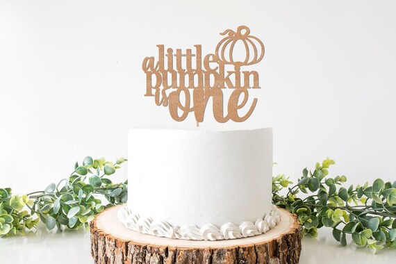 A Our Little Pumpkin is One Cake Topper, Thanksgiving Themed First Birthday Decor, Halloween Theme 1st Birthday Decorations, Fall Party