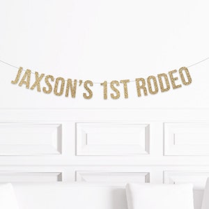 Cowboy Birthday Decorations, Custom 1st Rodeo Banner, Personalized Cowboy 1st Birthday Decorations, Rodeo First Birthday, Boy&#39;s 1st