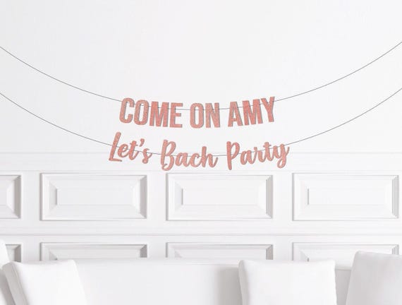 Come on Name Let's Bach Party Banner, Pink Bachelorette Party Supplies, Doll Theme Bach, Malibu Decor Decorations