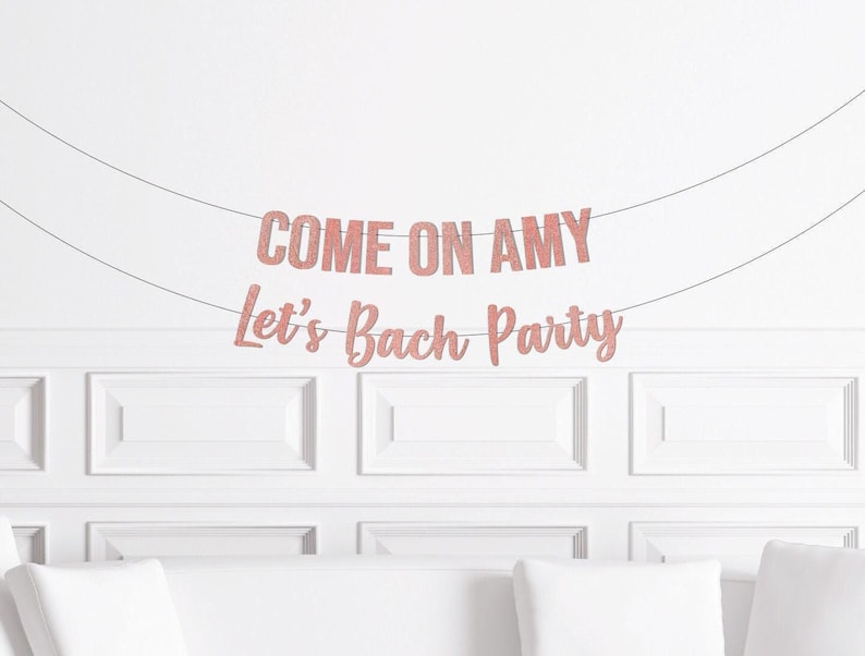 Come on Name Let's Bach Party Banner, Pink Bachelorette Party Supplies, Doll Theme Bach, Malibu Decor Decorations