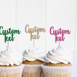 Custom Cupcake Topper Text, Personalized Word Script 1st Birthday Decoration Decor, Baby Shower, Bachelorette Party Supplies, Wedding Bridal